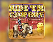 Ride `em Cowboy Ride `em Cowboy